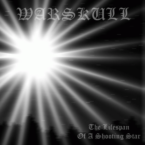 Warskull : The Lifespan of a Shooting Star